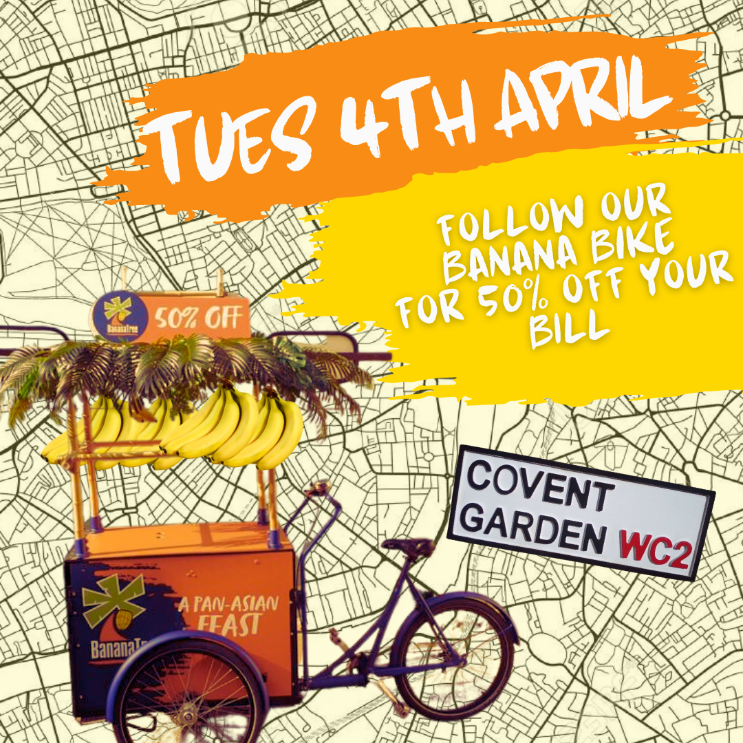 50 off Covent Garden Now Open 🥳 Banana Tree